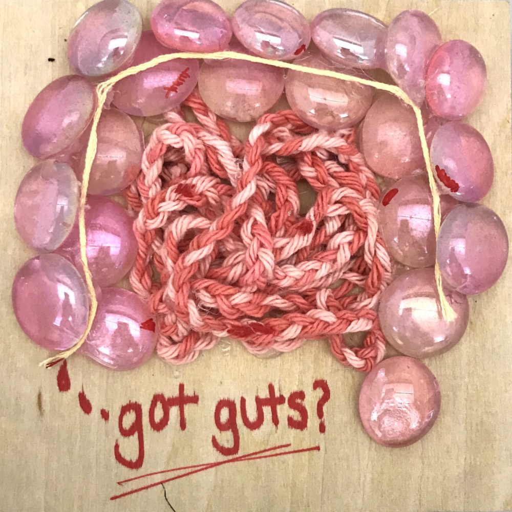 Got guts