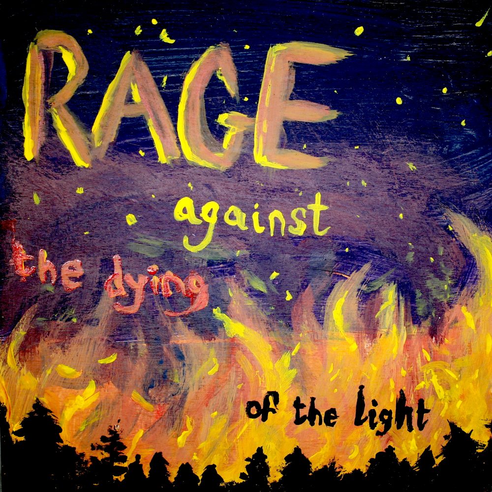 Rage Against the Dying